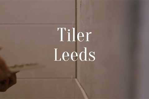 Tiler Leeds – Floor And Wall Tiling Full Wet Rooms Throughout The Leeds Area