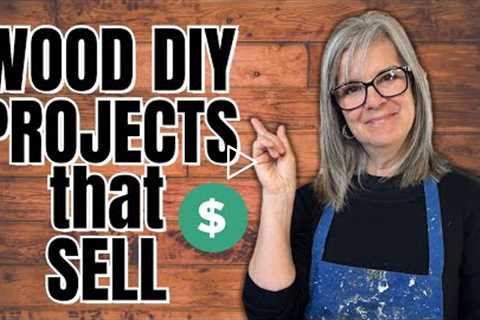 MAKE MONEY SELLING YOUR CRAFTS / DIY  WOOD  Projects that SELL BEST