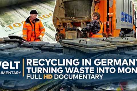 MAKING MONEY: Recycling – Turning Waste into valuable raw materials | WELT Documentary