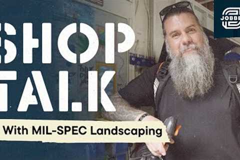 Dream Garage and Equipment Tour—Shop Talk with MIL-SPEC Landscaping