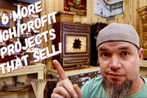 6 More Woodworking Projects That Sell - Low Cost High Profit - Make Money Woodworking