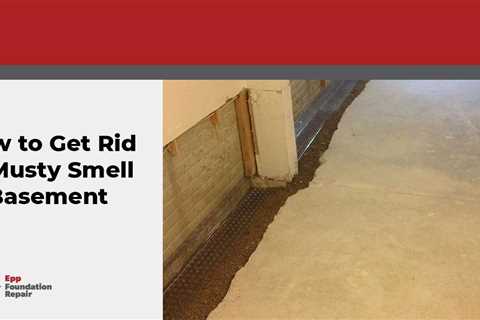 How To Get Rid Of Musty Smell In Basement