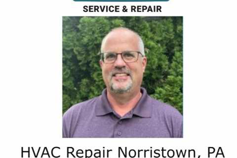 HVAC Repair Norristown, PA