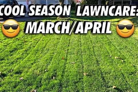 Cool Season Spring Lawncare: March/April ( Evaluate, Plan, Mow, Fertilize, Pre-Emergent)