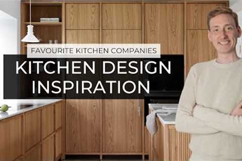 MORE Of My Favourite Kitchen Design Companies | Kitchen Inspiration & Ideas 💡