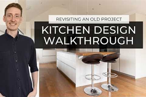 Kitchen Design Walkthrough | Reviewing An Old Kitchen Project 📝