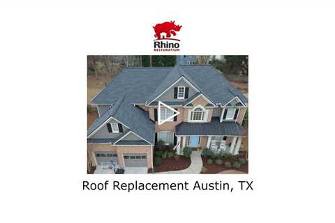 Roof Replacement Austin, TX - Rhino Restoration of Texas