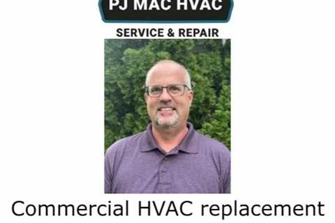 Commercial HVAC replacement Newtown Square, Pa