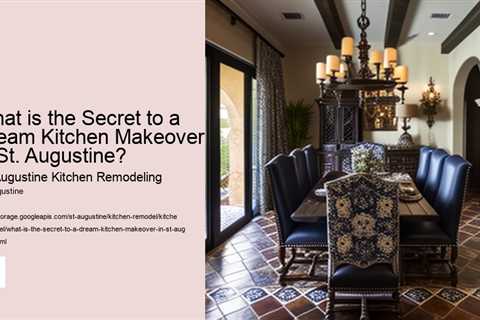 what-is-the-secret-to-a-dream-kitchen-makeover-in-st-augustine