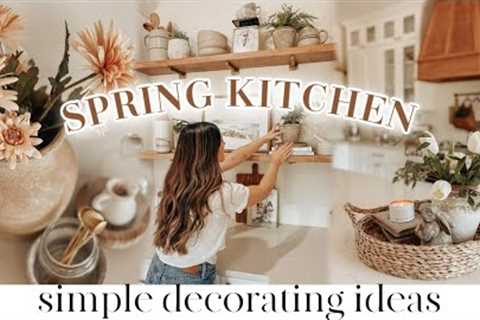 KITCHEN DECORATE WITH ME FOR SPRING 2023 | SIMPLE KITCHEN DECORATING IDEAS