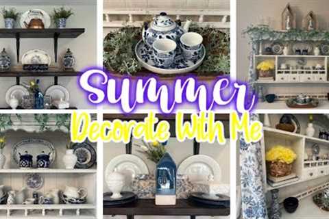 EARLY SUMMER DECORATING IDEAS // BLUE AND WHITE DECOR // HUTCH DECORATING