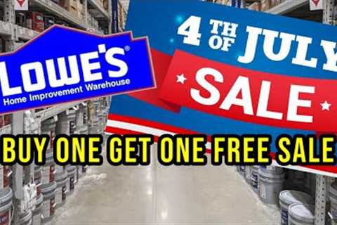 Lowe''s Fourth of July Sale 2023 - Buy One Get One Free Sale during the Independence Day Sale