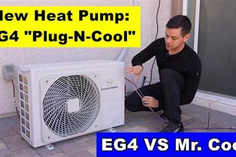 New EG4 Heat Pump w/ Quick Connects? EG4 VS Mr. Cool! Which is better?