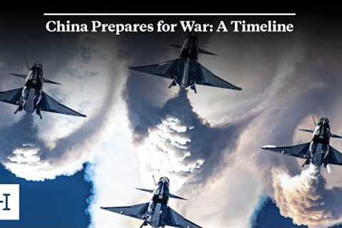 China Prepares for War: A Timeline