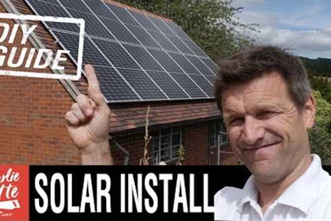 How to Install Solar Panels - a COMPLETE DIY Guide