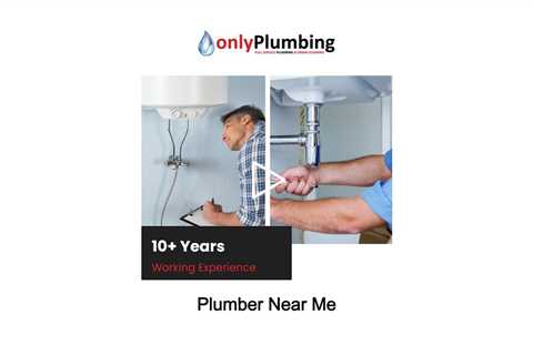 Plumber Near Me - Only Plumbing