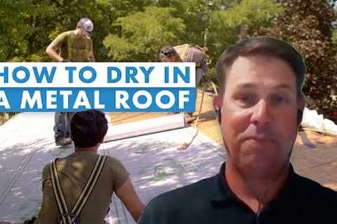 How to Dry In a Metal Roof: Products, Techniques, Best Practices