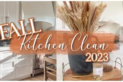 FALL KITCHEN CLEAN WITH ME 2023! Fall Cleaning & Decorating Ideas