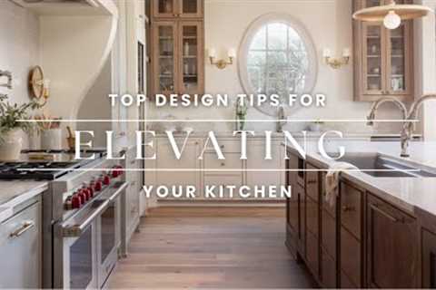 10 Designer Tips To Instantly Elevate Your Kitchen | How To Elevate Your Kitchen