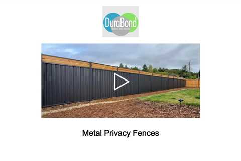 Metal Privacy Fences