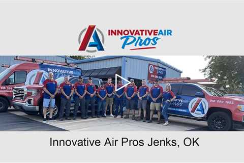 Innovative Air Pros Jenks, OK - Innovative Air Pros