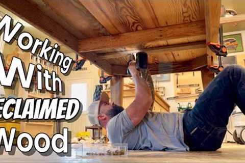 Reclaimed Wood Tips and Tricks || Easy DIY Salvaged Wood Dining Table