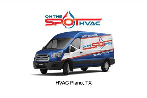 HVAC Plano, TX - On The Spot Air Conditioning & Heating Plano