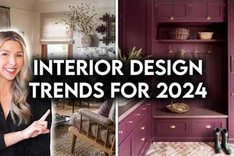 TOP 10 INTERIOR DESIGN + HOME DECOR TRENDS FOR 2024