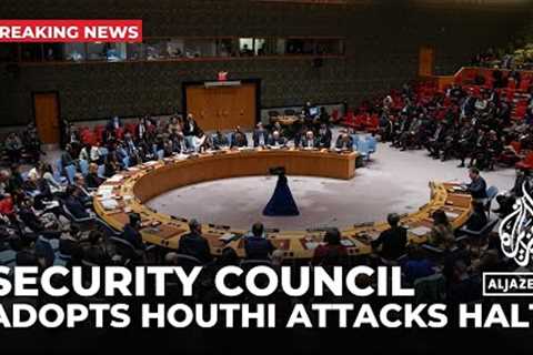 Security Council adopts resolution calling for halt to Houthi attacks in Red Sea