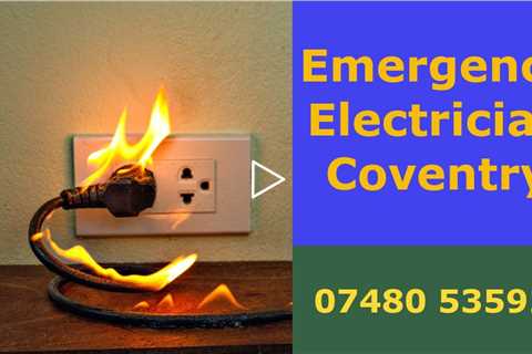 Emergency Electrician Coventry Commercial And Residential Electrician 24/7 Services