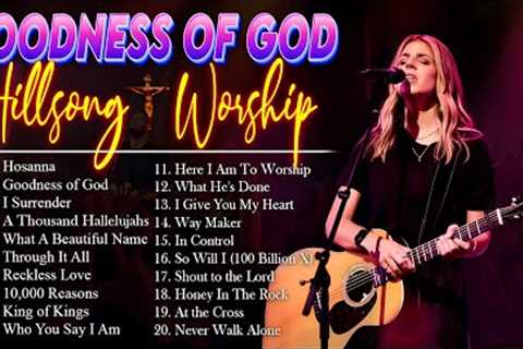 180 Min Listen to Hillsong''s Top Songs with Hundred Million Views 🙏 Hillsong Worship 2024