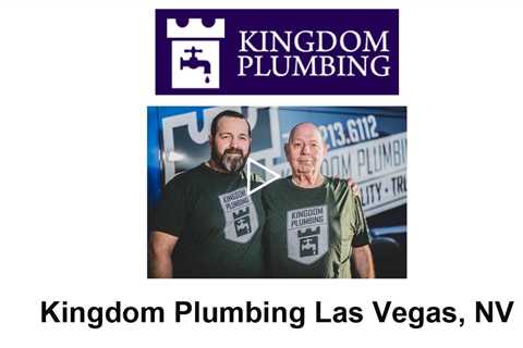 Kingdom Plumbing Las Vegas, NV - Kingdom Plumbing