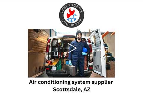 Air conditioning system supplier Scottsdale, AZ - Honest HVAC Installation & Repair - Way Cool