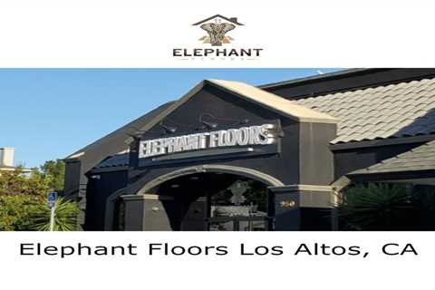 Elephant Floors Los Altos, CA by Elephant Floors's Podcast