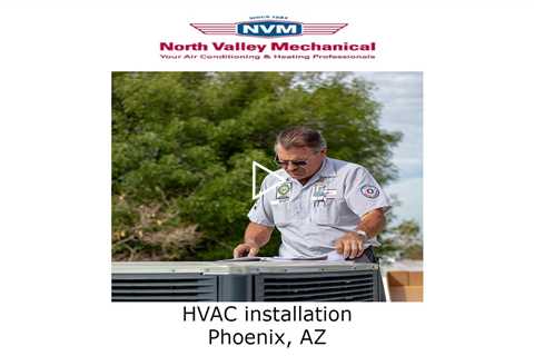 HVAC installation Phoenix, AZ - North Valley Mechanical