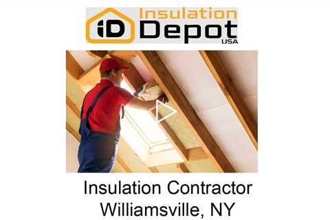 Insulation Contractor Williamsville, NY - Insulation Depot USA