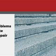 Common Problems With Concrete Steps and Repair Options