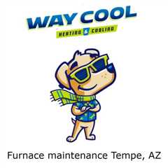 Furnace maintenance Tempe, AZ