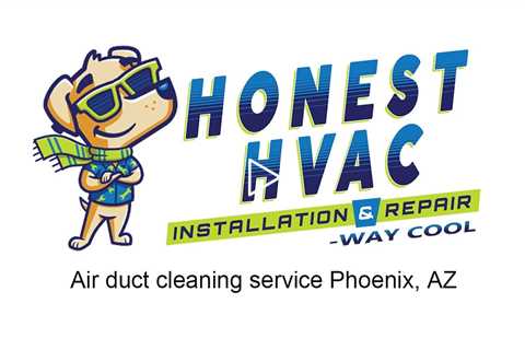 Air duct cleaning service Phoenix, AZ - Honest HVAC Installation & Repair - Way