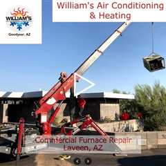 Commercial Furnace Repair Laveen, AZ - William's Air Conditioning & Heating