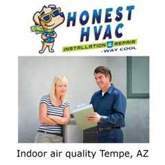 Indoor air quality Tempe, AZ