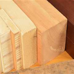 Types of Lumber and Their Uses