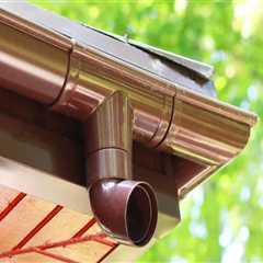 Copper Gutters: The Ultimate Solution for Roofing and Gutter Issues