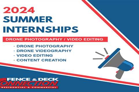 Fence & Deck Connection Now Hiring Summer Interns!