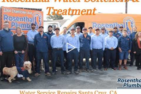 Water Service Repairs Santa Cruz, CA