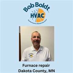 Furnace repair Dakota County, MN