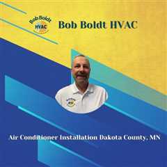 Air Conditioner Installation Dakota County, MN