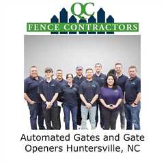 Automated Gates and Gate Openers Huntersville, NC - QC Fence Contractors - Fence Contractor