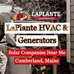 Solar Companies Near Me Cumberland, Maine