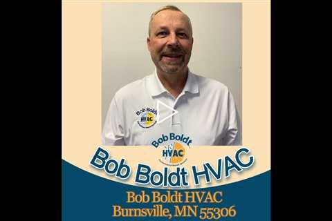 Bob Boldt HVAC Burnsville, MN 55306 - Bob Boldt HVAC